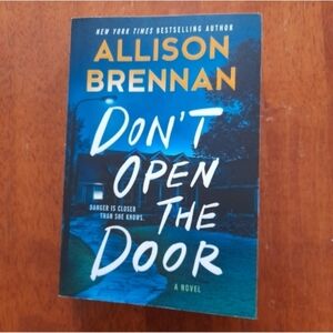 Don't Open the Door by Allison Brennan